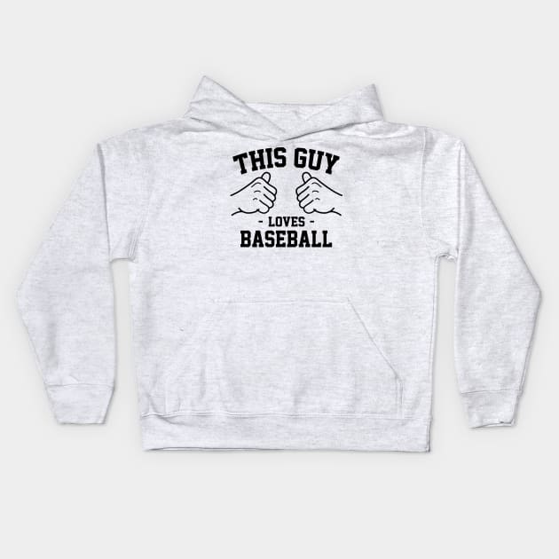 This guy loves baseball Kids Hoodie by Lazarino